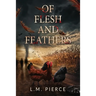 Of Flesh and Feathers