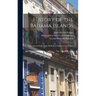 History of the Bahama Islands: With a Special Study of the Abolition of Slavery in the Colony