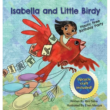 Isabella and Little Birdy: And the Plastic Free Birthday Party