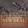 The Second New Deal Great Depression for Kids America in the 1930's Grade 7 Children's American History