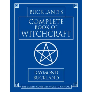 Buckland's Complete Book of Witchcraft