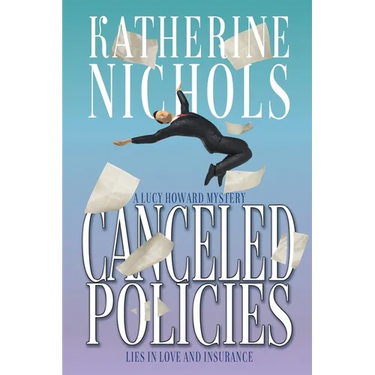 Canceled Policies: Lies in Love and Insurance