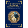 The Complete Philosophy Collection (Vol. 8): The Kybalion & the Hermetic Corpus - Ancient Esoteric Wisdom for the Modern Seeker (Deluxe Hardbound Edit