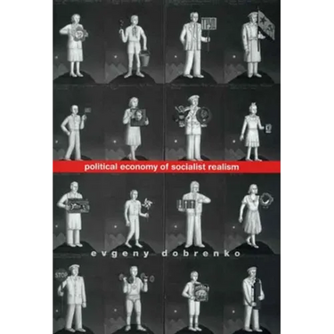 Political Economy of Socialist Realism