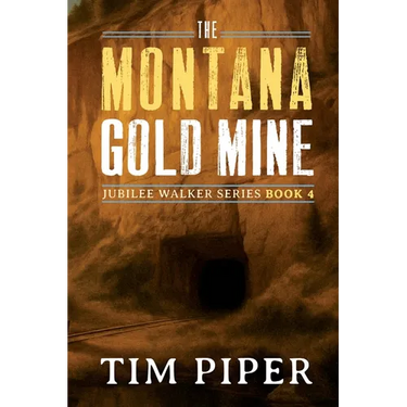 The Montana Gold Mine