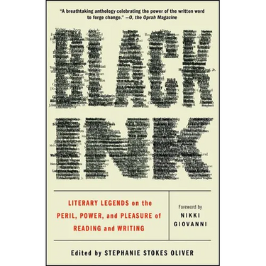 Black Ink: Literary Legends on the Peril, Power, and Pleasure of Reading and Writing