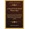 A Manual Of The British Marine Algae: Containing Generic And Specific Descriptions Of All The Known British Species Of Seaweeds (1849)