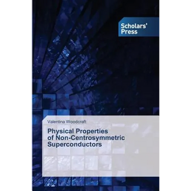 Physical Properties of Non-Centrosymmetric Superconductors