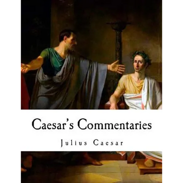 Caesar's Commentaries: de Bello Gallico