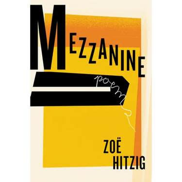 Mezzanine: Poems