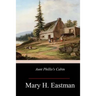 Aunt Phillis's Cabin