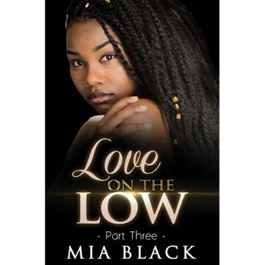 Love On The Low 3