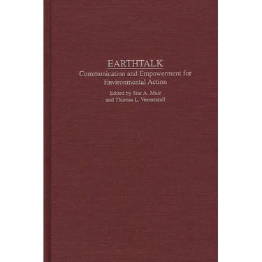 Earthtalk: Communication Empowerment for Environmental Action