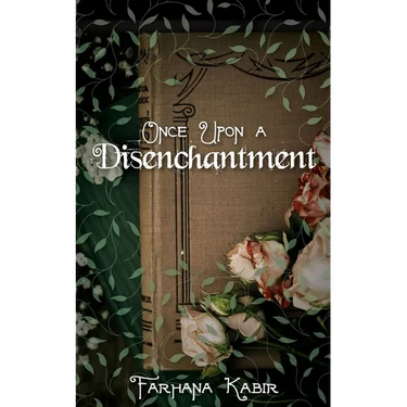 Once Upon A Disenchantment