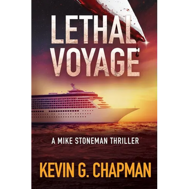 Lethal Voyage: A Mike Stoneman Thriller