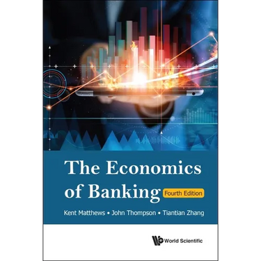Economics of Banking (4th Ed)