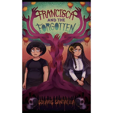 Francisca and the Forgotten