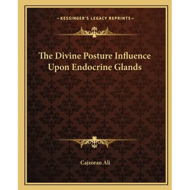 The Divine Posture Influence Upon Endocrine Glands