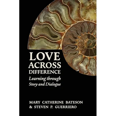 Love Across Difference: Learning Through Story and Dialogue