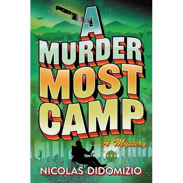 A Murder Most Camp: A Mystery