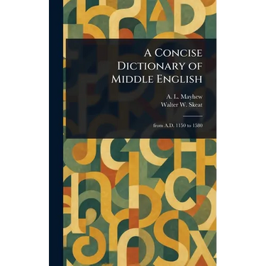 A Concise Dictionary of Middle English
