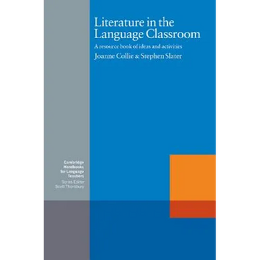 Literature in the Language Classroom: A Resource Book of Ideas and Activities