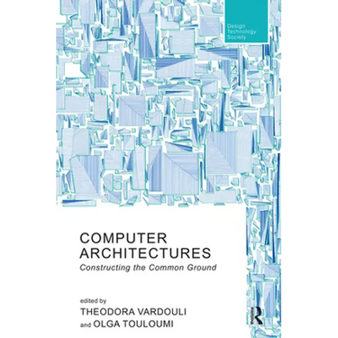 Computer Architectures: Constructing the Common Ground