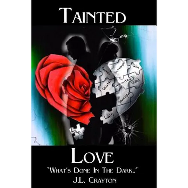 Tainted Love: What's Done in the Dark