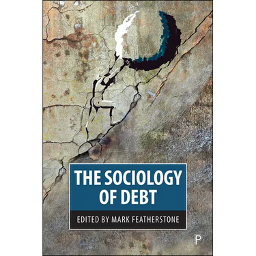 The Sociology of Debt