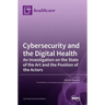 Cybersecurity and the Digital Health
