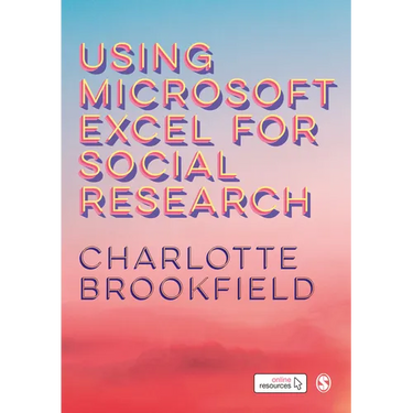 Using Microsoft Excel for Social Research