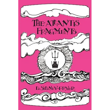 The Atlantis Fragments: The Trilogy of Songs and Sonnets Atlantean