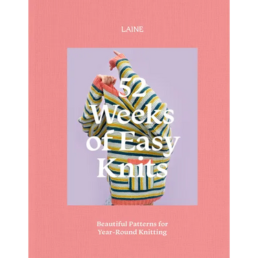 52 Weeks of Easy Knits: Beautiful Patterns for Year-Round Knitting