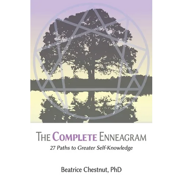 The Complete Enneagram: 27 Paths to Greater Self-Knowledge