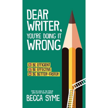 Dear Writer, You're Doing It Wrong