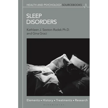 Sleep Disorders: Elements, History, Treatments, and Research