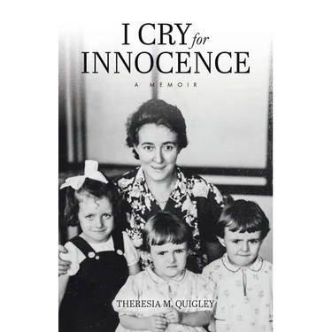 I Cry for Innocence: A Memoir
