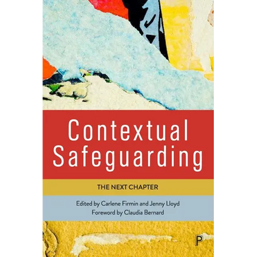 Contextual Safeguarding: The Next Chapter