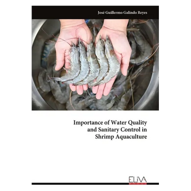 Importance of Water Quality and Sanitary Control in Shrimp Aquaculture