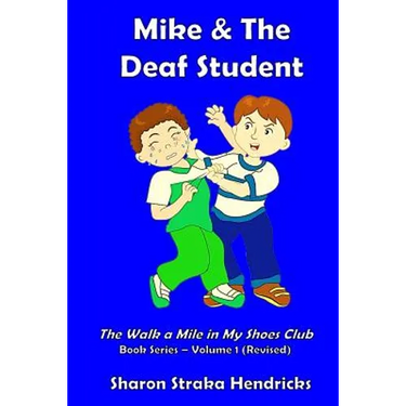 Mike and the Deaf Student