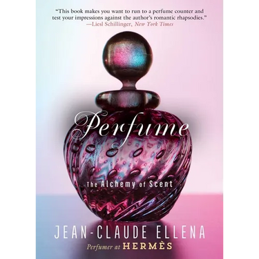 Perfume: The Alchemy of Scent