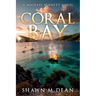 Coral Bay: An island adventure book series (Book 1)