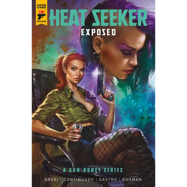 Heat Seeker: Exposed. a Gun Honey Series Vol.3