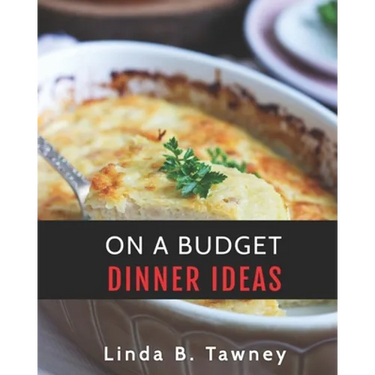 On A Budget Dinner Ideas
