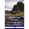 After the Flood: Bird Adventures in Nature