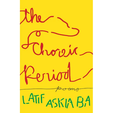 The Choreic Period: Poems