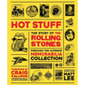 Rolling Stones - Hot Stuff: The Ultimate Memorabilia Collection