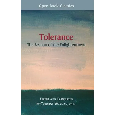 Tolerance: The Beacon of the Enlightenment