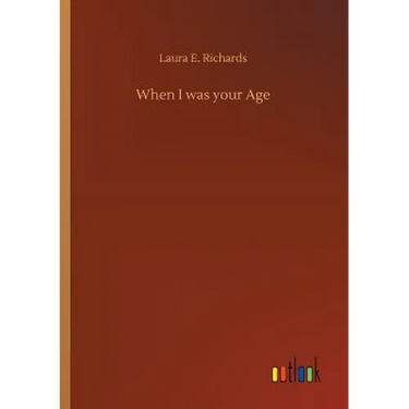When I was your Age