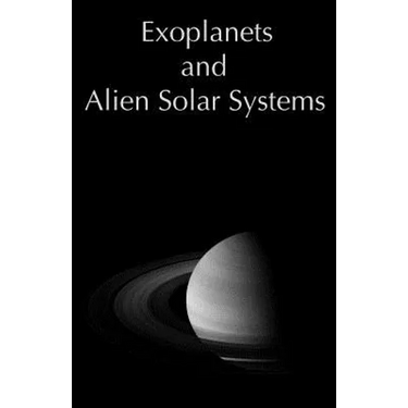 Exoplanets and Alien Solar Systems